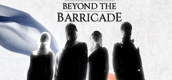 Beyond The Barricade