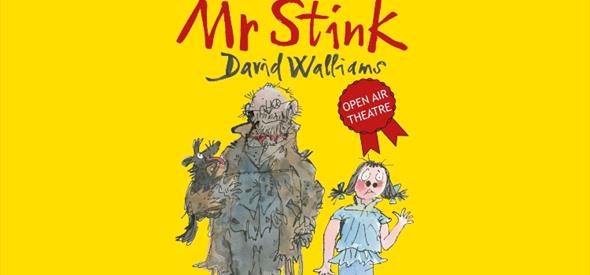 Yellow poster displaying a drawn cartoon of Mr Stink and Annabelle with the title 'Mr Stink by David Walliams'
