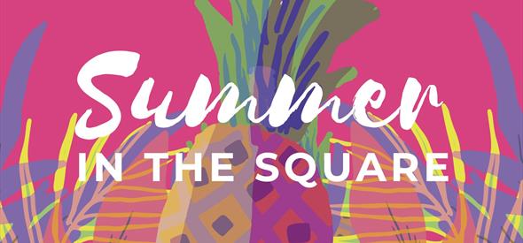 Summer in the Square