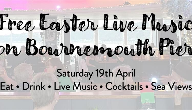 Exciting Things to Do in Bournemouth this Easter Half Term - Whatever the Weather!