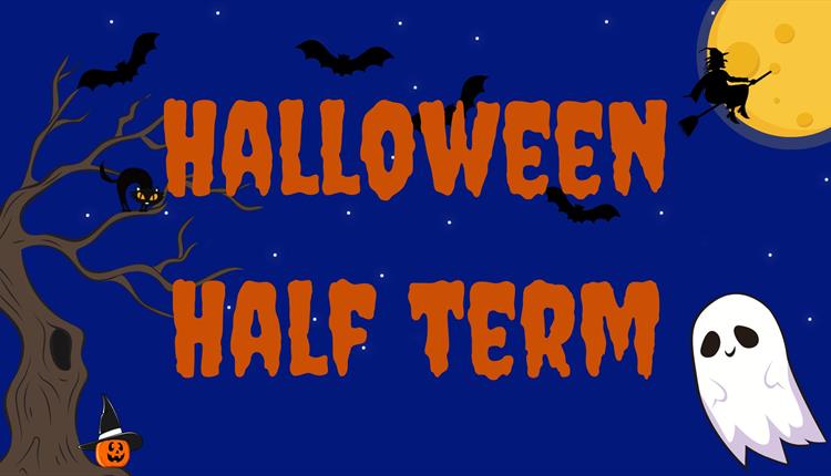 Spooky scences with orange text that reads Halloween Half term